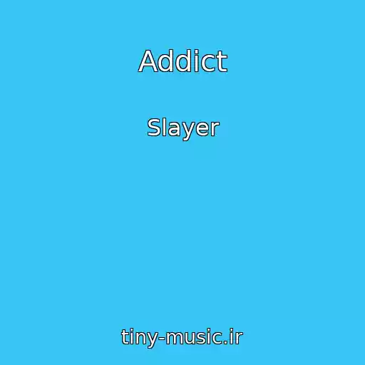 کاور آهنگ Addict از Slayer
