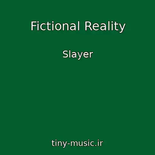کاور آهنگ Fictional Reality از Slayer