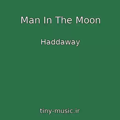 کاور آهنگ Man In The Moon از Haddaway