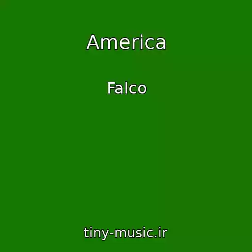 کاور آهنگ America از Falco