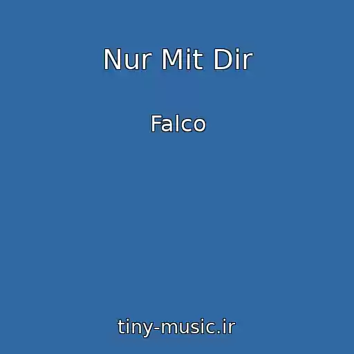 کاور آهنگ Nur Mit Dir از Falco