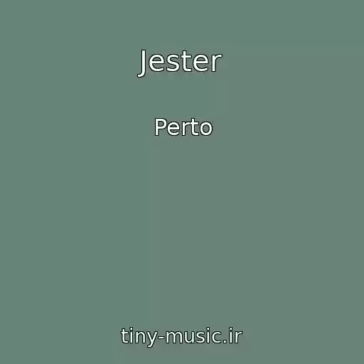 کاور آهنگ Jester از Perto