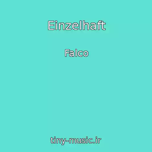 کاور آهنگ Einzelhaft از Falco