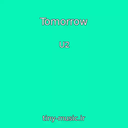 کاور آهنگ Tomorrow از U2