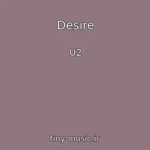 کاور آهنگ Desire از U2