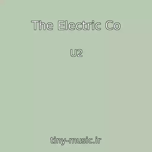 کاور آهنگ The Electric Co از U2
