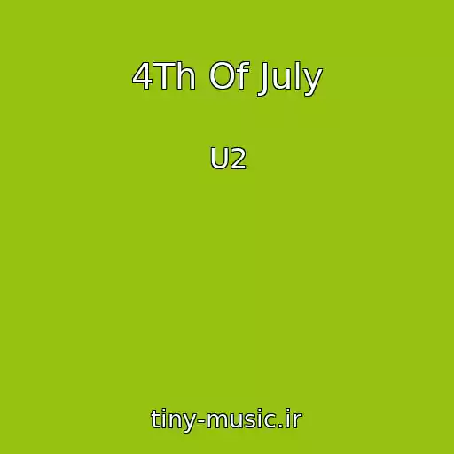کاور آهنگ 4Th Of July از U2