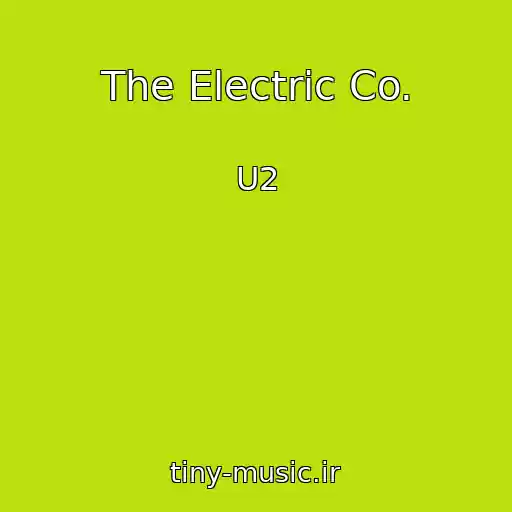 کاور آهنگ The Electric Co. از U2