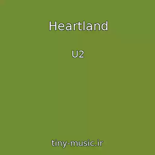 کاور آهنگ Heartland از U2