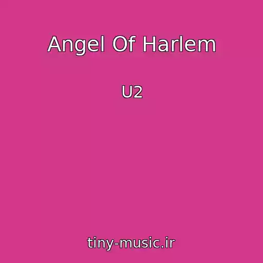 کاور آهنگ Angel Of Harlem از U2