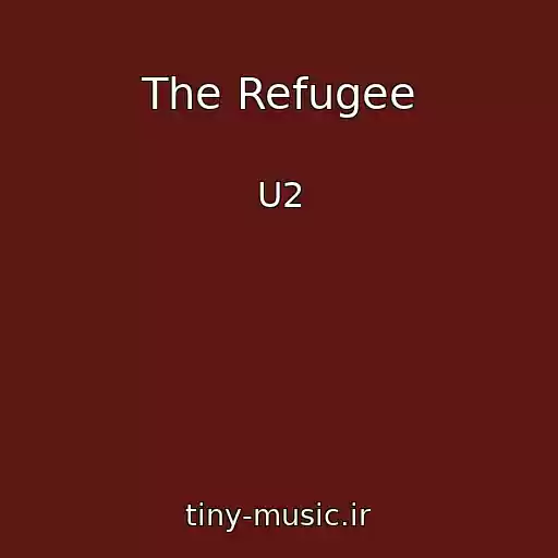 کاور آهنگ The Refugee از U2