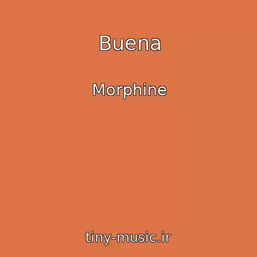 کاور آهنگ Buena از Morphine