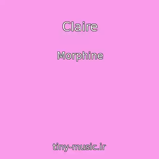 کاور آهنگ Claire از Morphine
