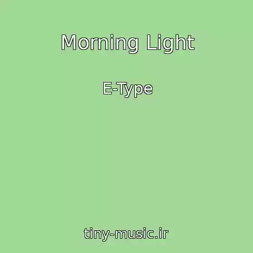 کاور آهنگ Morning Light از E-Type