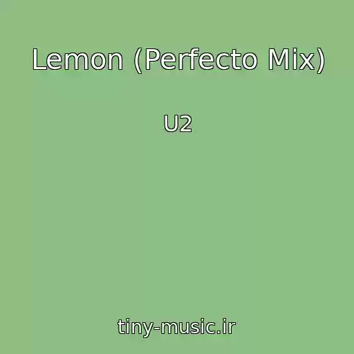 کاور آهنگ Lemon (Perfecto Mix) از U2