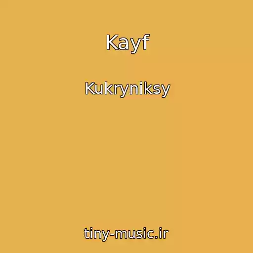 کاور آهنگ Kayf از Kukryniksy