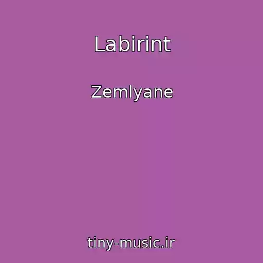 کاور آهنگ Labirint از Zemlyane