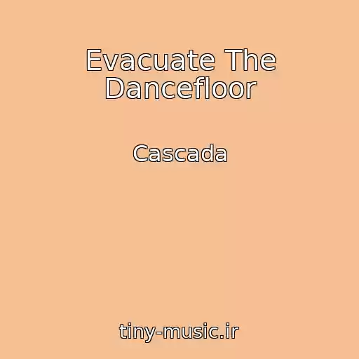 کاور آهنگ Evacuate The Dancefloor از Cascada
