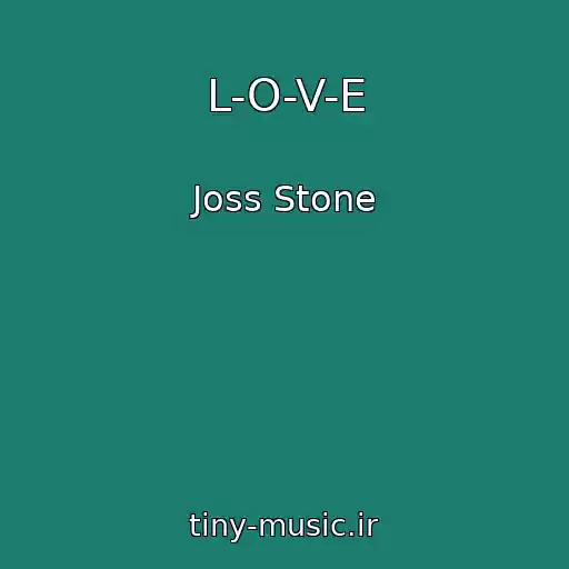 کاور آهنگ L-O-V-E از Joss Stone