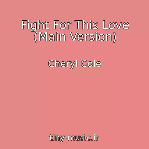 کاور آهنگ Fight For This Love (Main Version) از Cheryl Cole