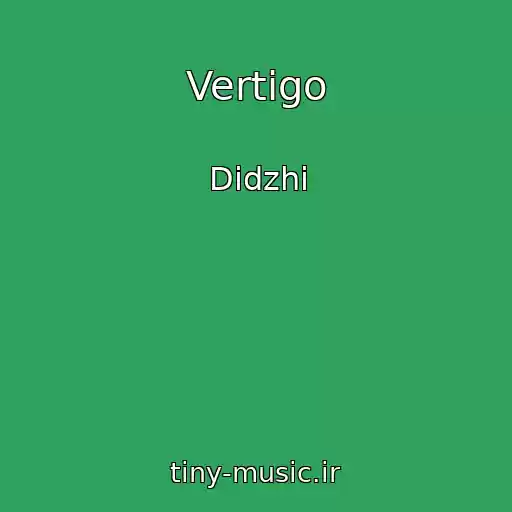 کاور آهنگ Vertigo از Didzhi