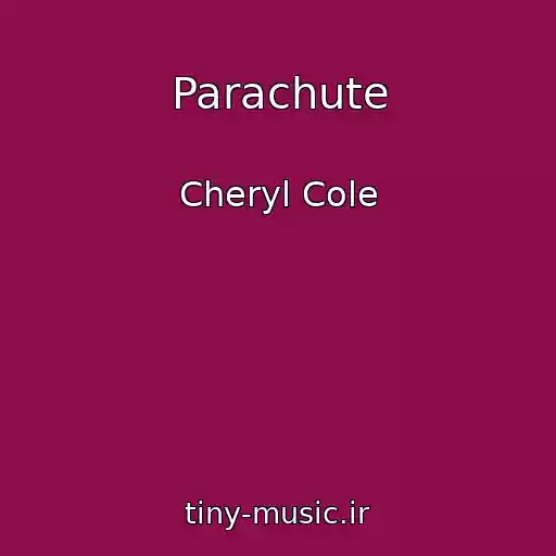 کاور آهنگ Parachute از Cheryl Cole