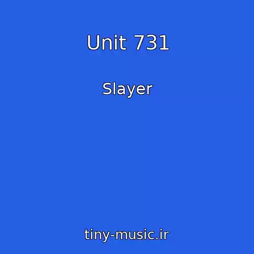 کاور آهنگ Unit 731 از Slayer