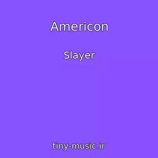 کاور آهنگ Americon از Slayer