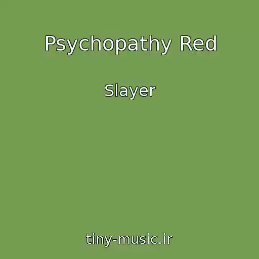 کاور آهنگ Psychopathy Red از Slayer