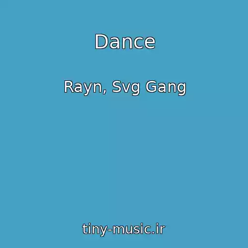 کاور آهنگ Dance از Rayn, Svg Gang