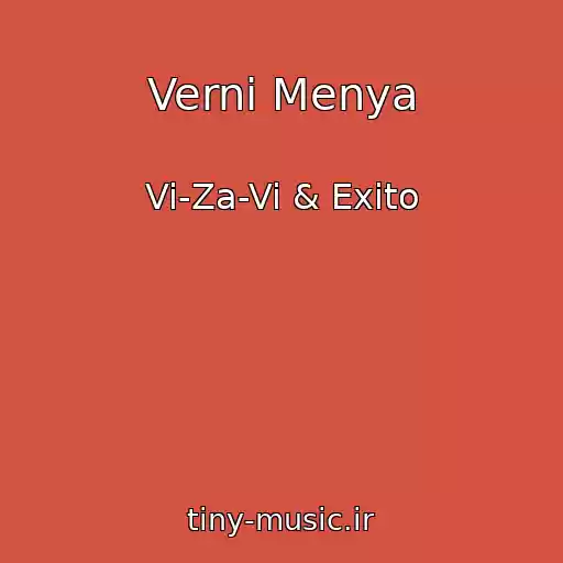 کاور آهنگ Verni Menya از Vi-Za-Vi & Exito