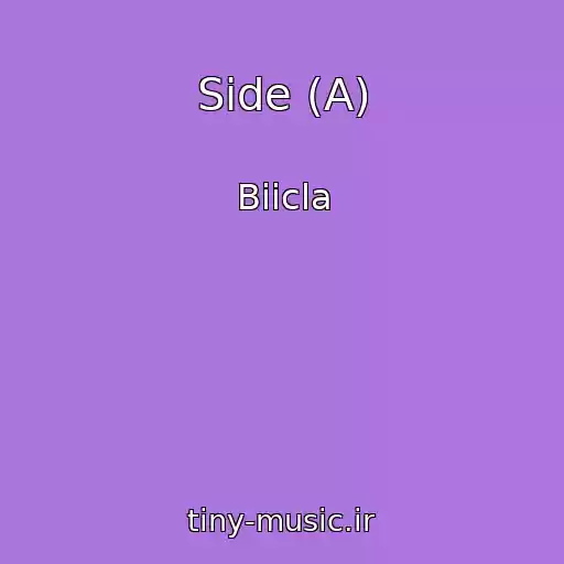 کاور آهنگ Side (A) از Biicla