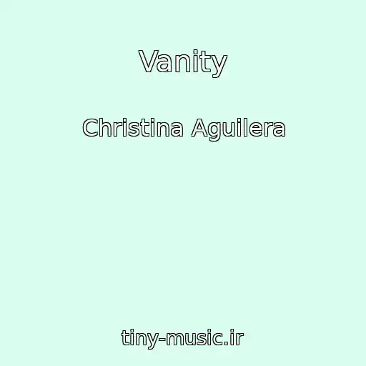 کاور آهنگ Vanity از Christina Aguilera