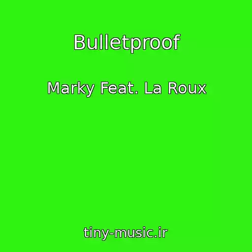 کاور آهنگ Bulletproof از Marky Feat. La Roux