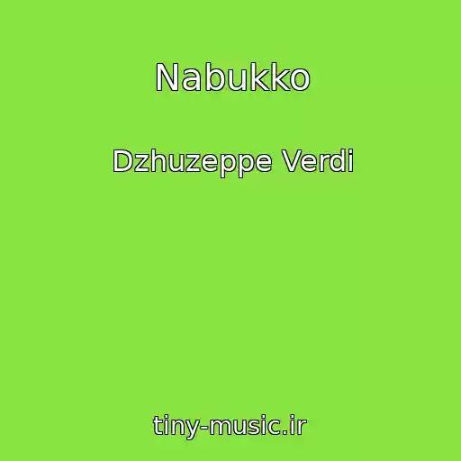 کاور آهنگ Nabukko از Dzhuzeppe Verdi
