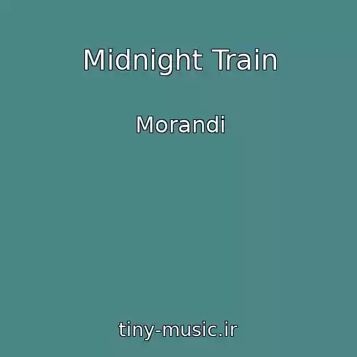 کاور آهنگ Midnight Train از Morandi
