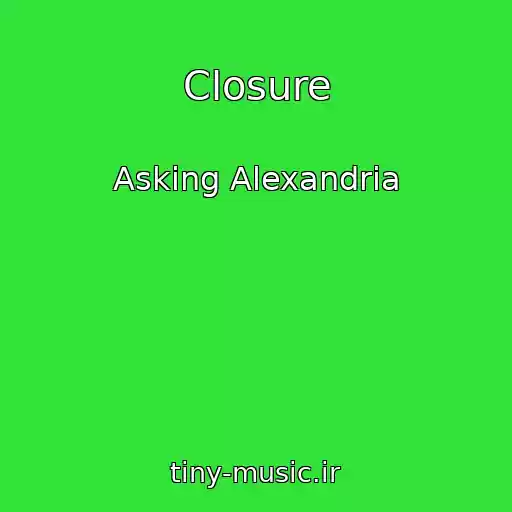 کاور آهنگ Closure از Asking Alexandria