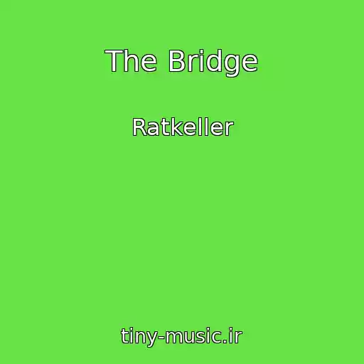 کاور آهنگ The Bridge از Ratkeller