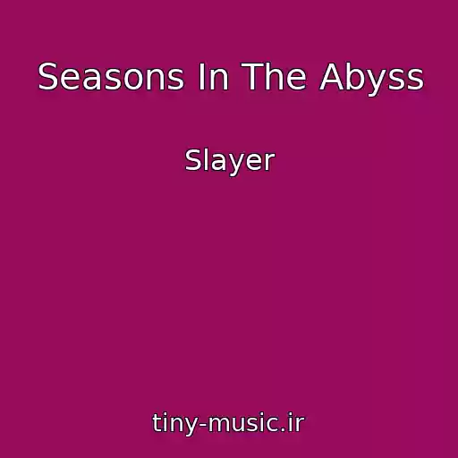 کاور آهنگ Seasons In The Abyss از Slayer