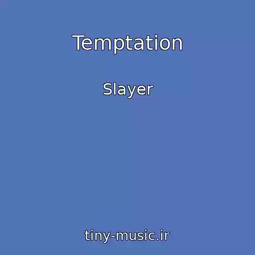 کاور آهنگ Temptation از Slayer
