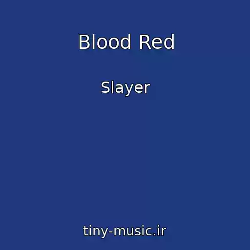 کاور آهنگ Blood Red از Slayer