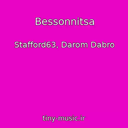 کاور آهنگ Bessonnitsa از Stafford63, Darom Dabro
