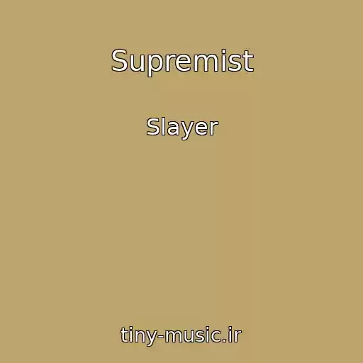 کاور آهنگ Supremist از Slayer