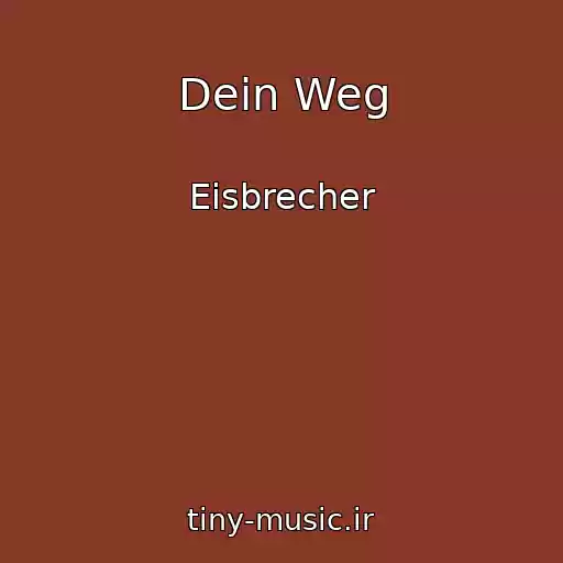 کاور آهنگ Dein Weg از Eisbrecher