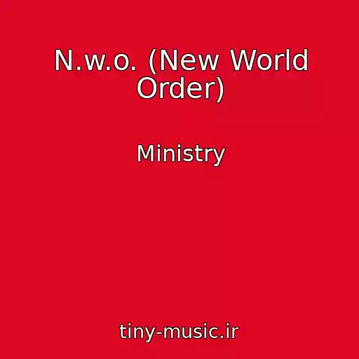 کاور آهنگ N.w.o. (New World Order) از Ministry
