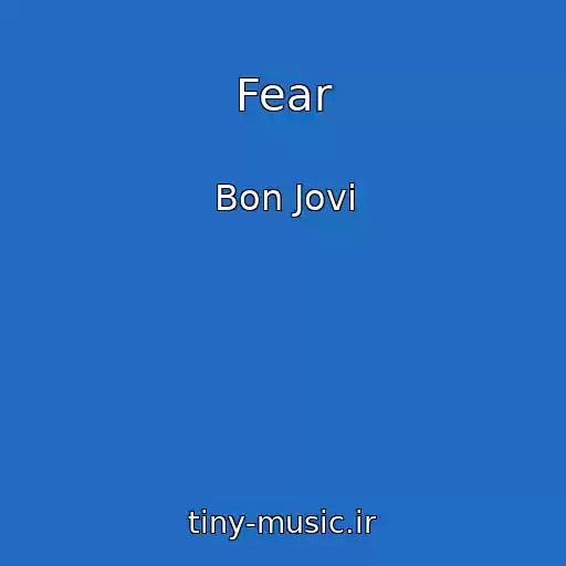 کاور آهنگ Fear از Bon Jovi