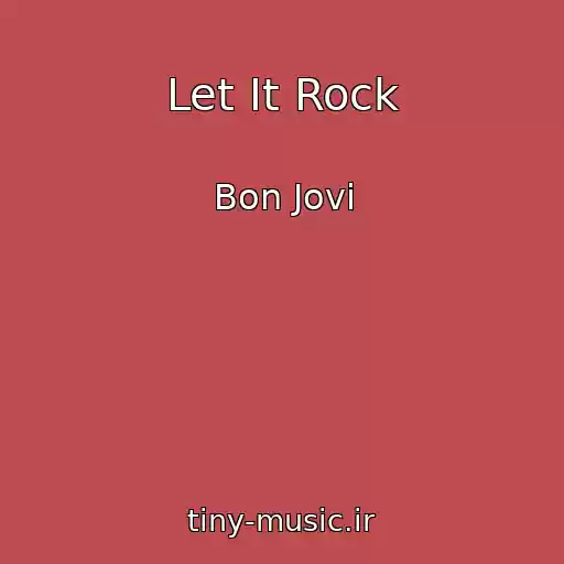 کاور آهنگ Let It Rock از Bon Jovi