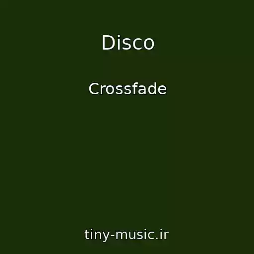 کاور آهنگ Disco از Crossfade