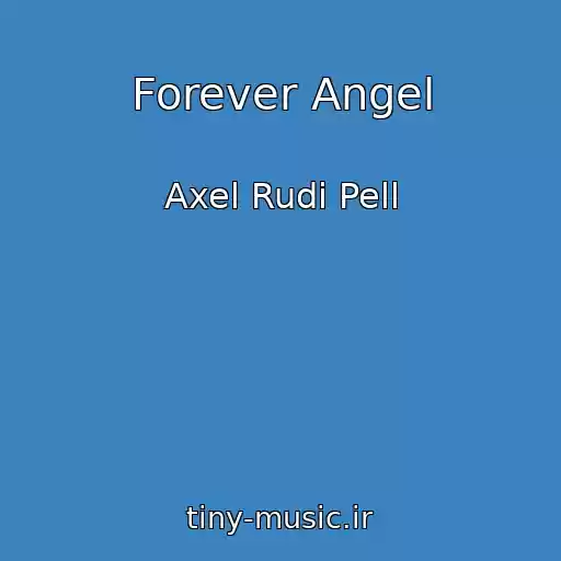 کاور آهنگ Forever Angel از Axel Rudi Pell