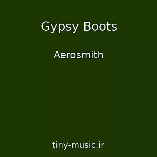 کاور آهنگ Gypsy Boots از Aerosmith
